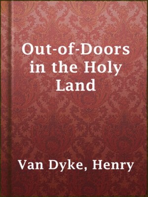cover image of Out-of-Doors in the Holy Land